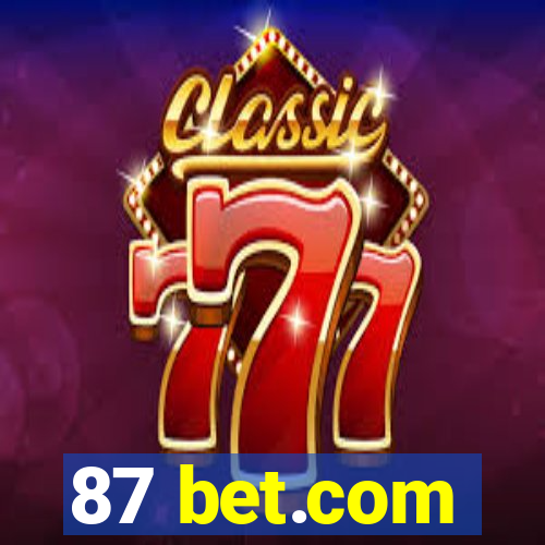 87 bet.com